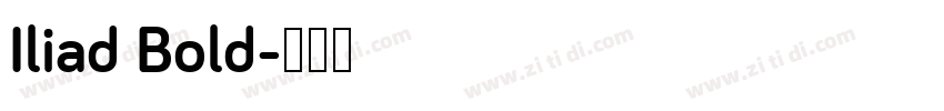 Iliad Bold字体转换